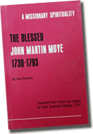 A Missionary Spirit: The Blessed John Martin Moye 1730-1793